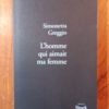 simonetta Greggio - L'homme qui aimait ma femme